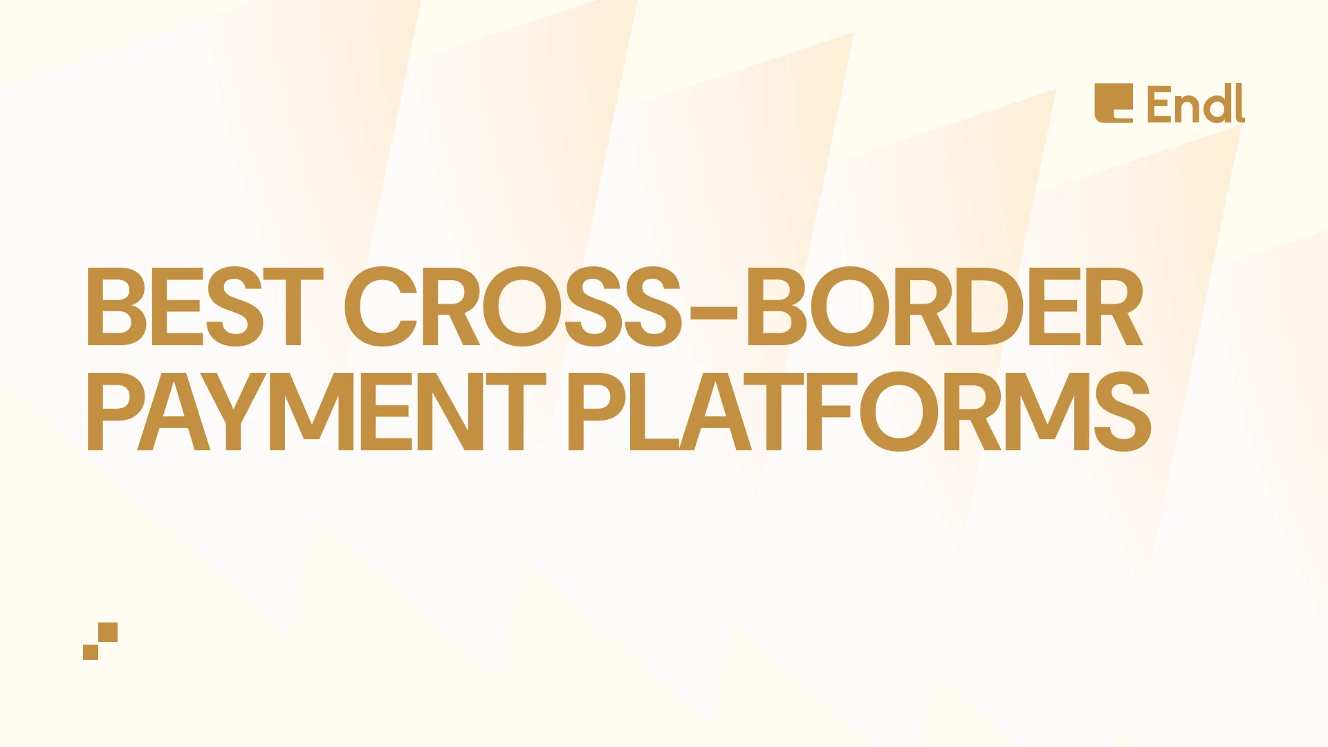 The Best Cross-Border Payment Platforms of 2026
