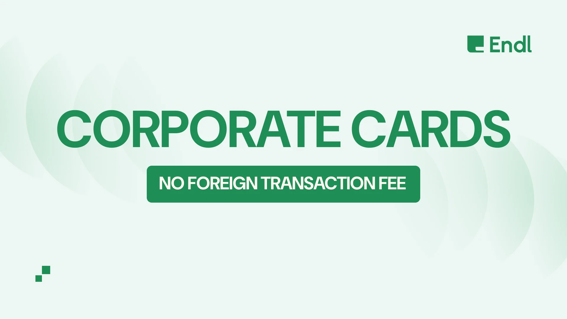 Corporate Cards With No Foreign Transaction Fee