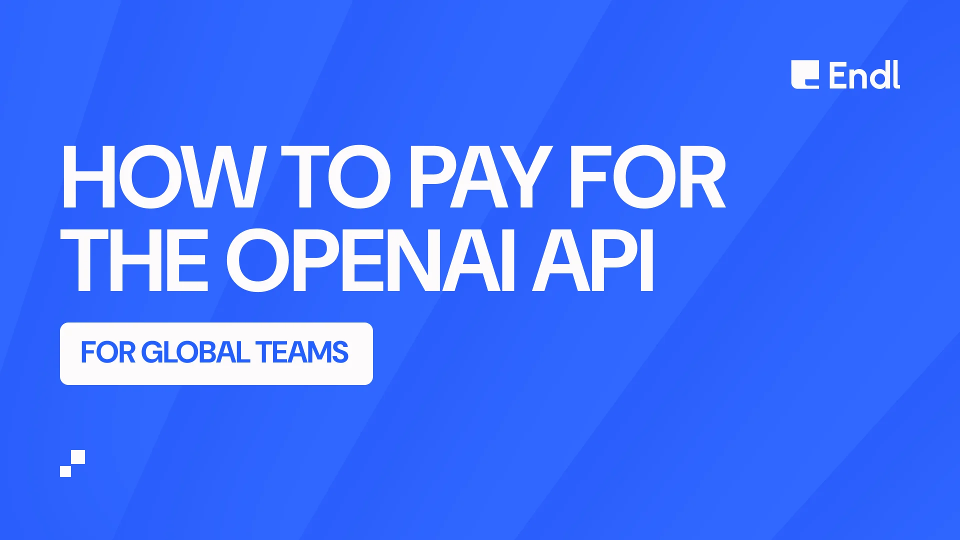 How to Pay for the OpenAI API (Global Teams)