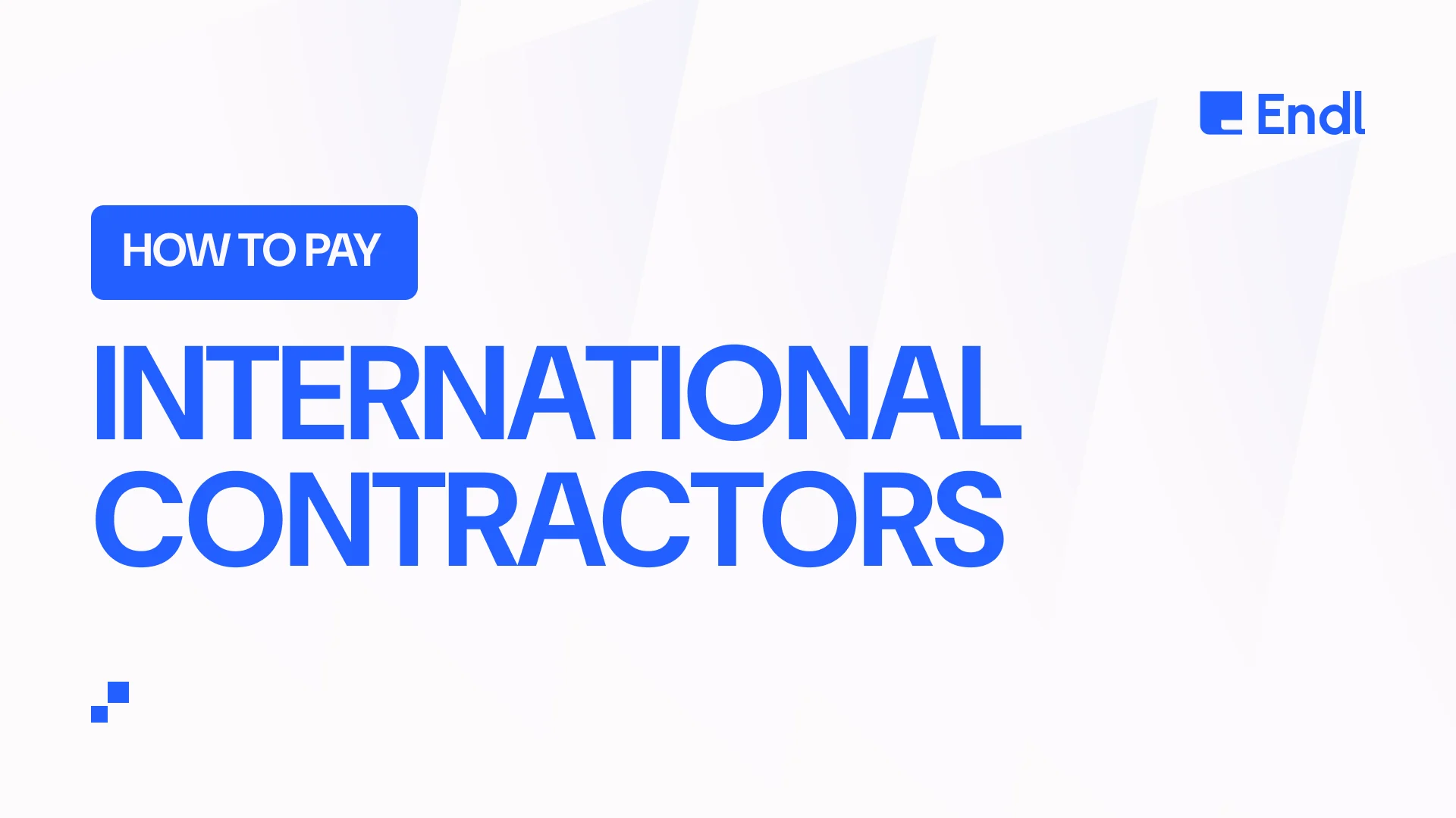 How to Pay International Contractors (2026 Guide)