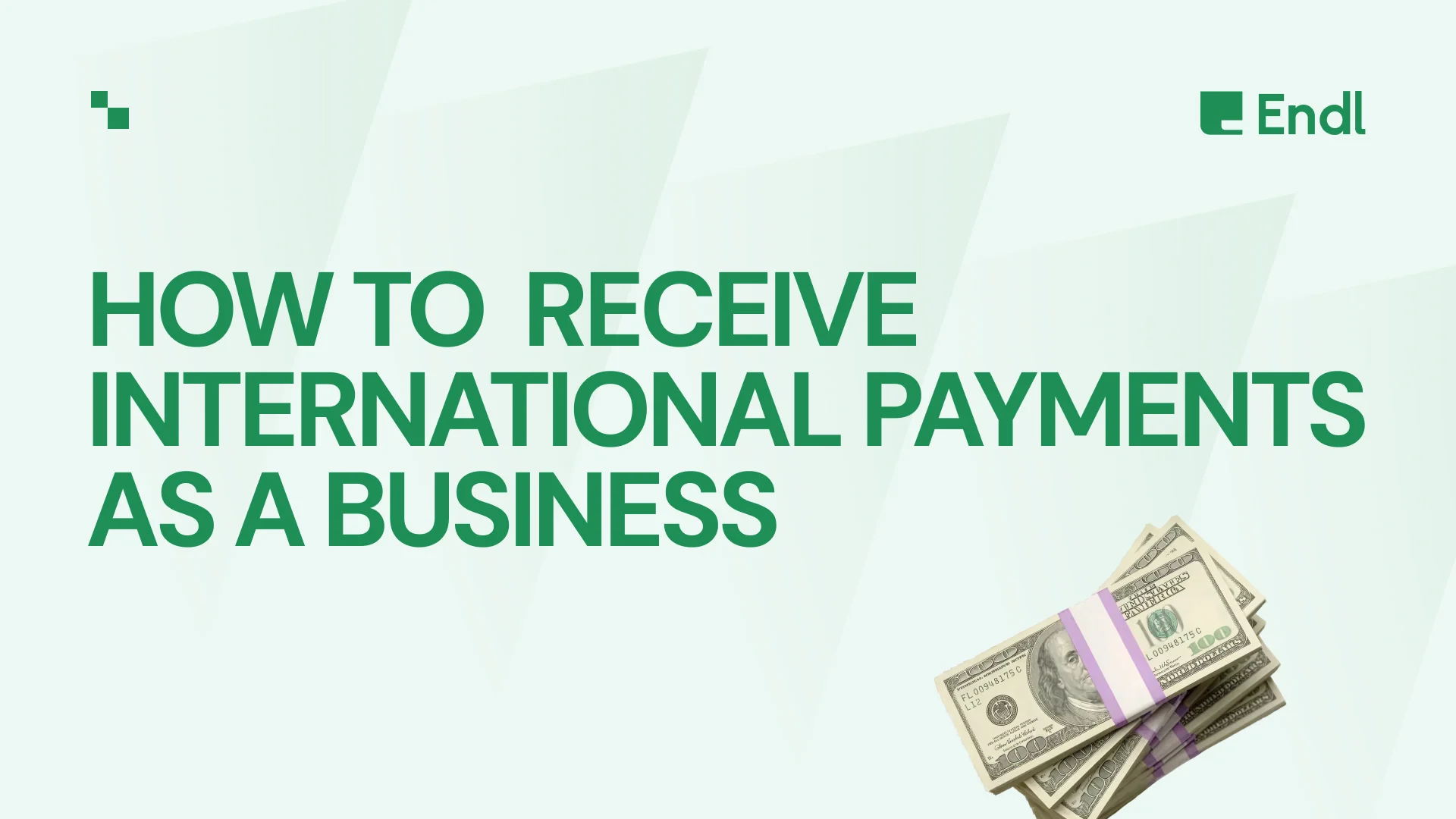 How to Receive International Payments as a Business (2026 Guide)